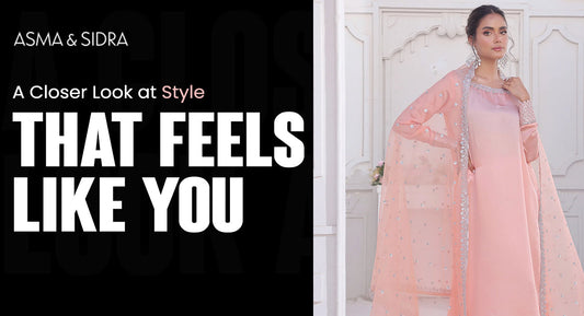 A Closer Look at Style That Feels Like You